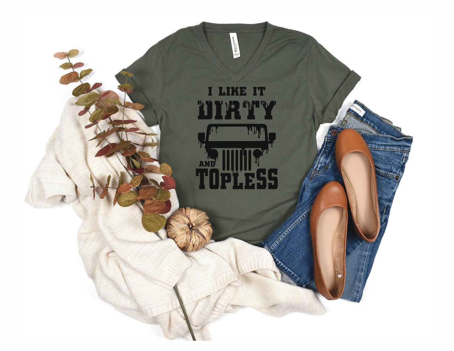 I Like it Dirty & Topless Tank or T-Shirt