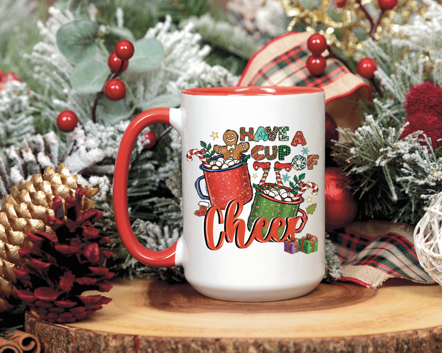 Have a Cup of Cheer Coffee Mug