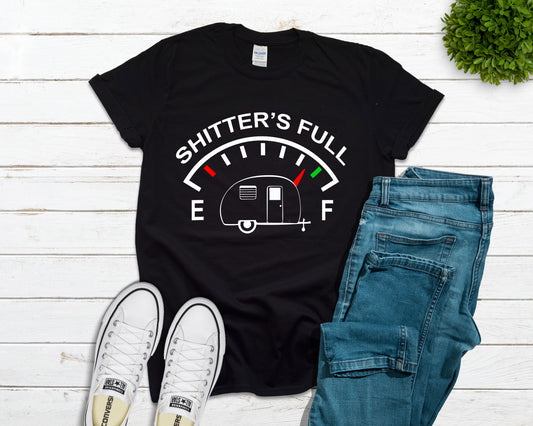 Shitter's Full! Tank or T-Shirt