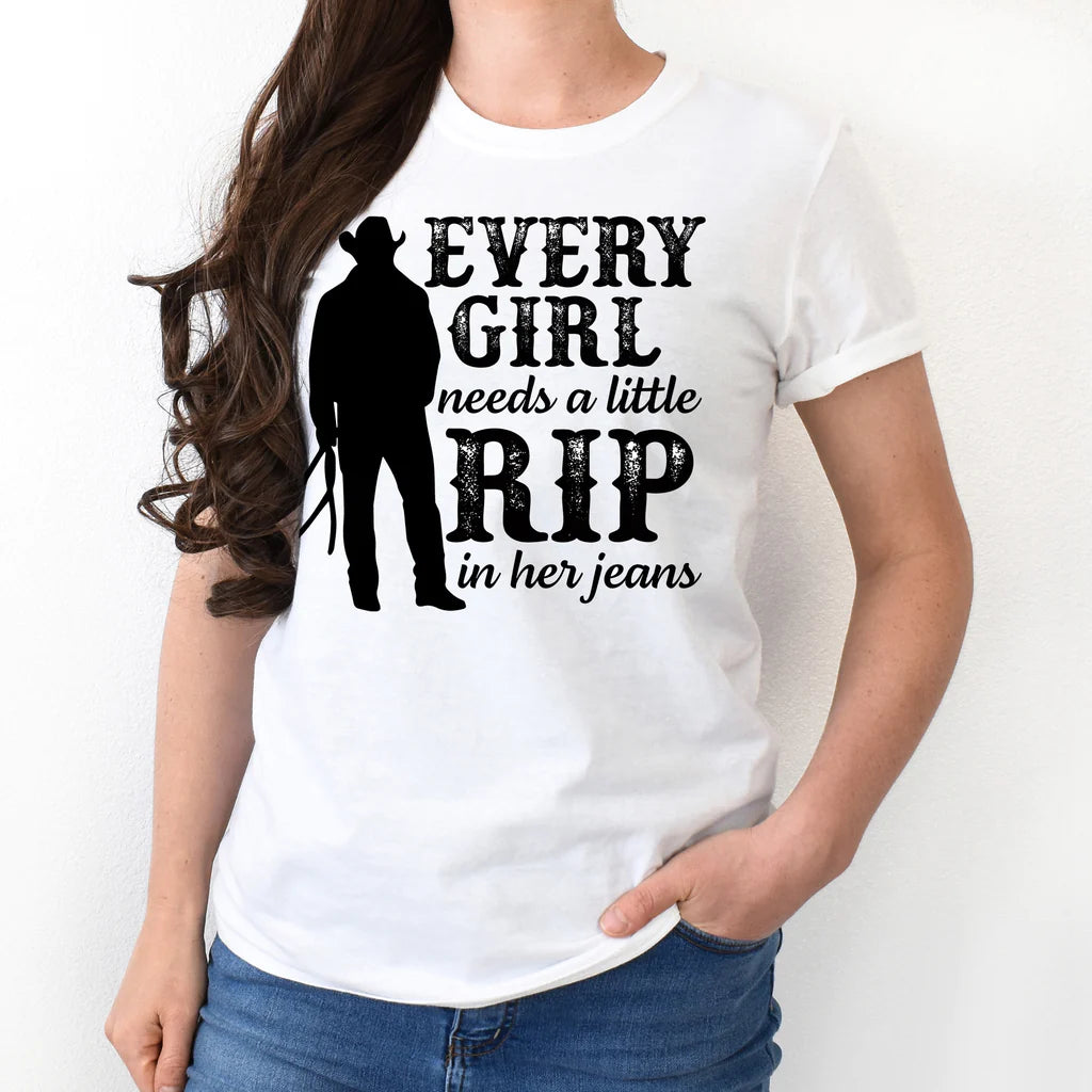 Every Girl Needs a Little RIP in her Jeans Tank or T-Shirt