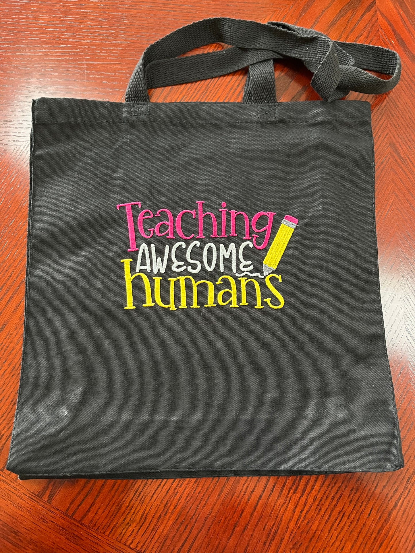 Teaching Awesome Humans Embroidered Tote Bag